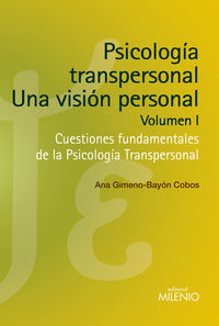 psicologia transpersonal - una vision personal - Ana Gimeno-Bayon Cobos