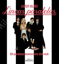 lineas paralelas - 50 portadas esenciales del rock - Xavier Valiño Garcia