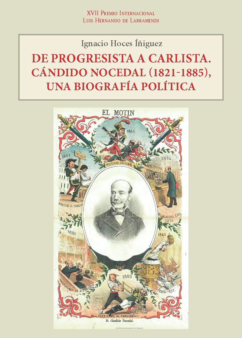de progresista a carlista - candido nocedal (1821-1885) , una biografia politica - Ignacio Hoces Iñiguez