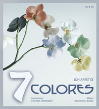 siete colores (+cd) - Jon Arretxe
