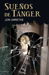 sueños de tanger - Jon Arretxe