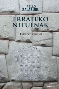 errateko nituenak - cuzcoko kronika - Pello Salaburu