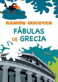 fabulas de grecia - Ramon Irigoyen