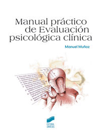 manual practico de evaluacion psicologica clinica - Manuel Muñoz
