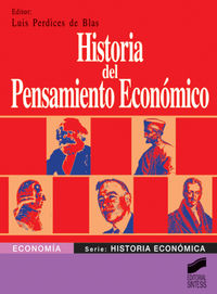 historia del pensamiento economico - Luis Perdices De Blas