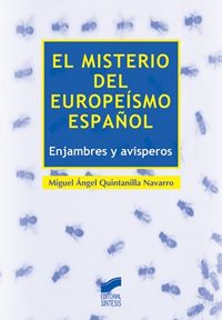 El misterio europeismo español - Miguel Angel Qintanilla Navarro