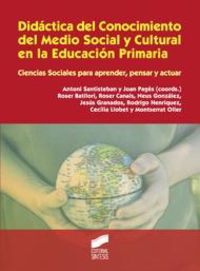DIDACTICA DEL CONOCIMIENTO DEL MEDIO SOCIAL Y CULTURAL EN LA EDUCACION PRIMARIA