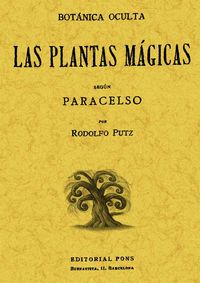 plantas magicas segun paracelso, las - botanica oculta - Rodolfo Putz