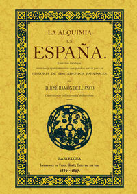 La alquimia en españa - Jose Ramon De Luanco