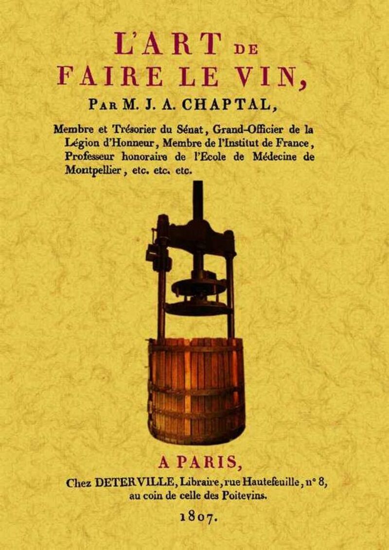 l'art de faire le vin - M. J. A. Chaptal