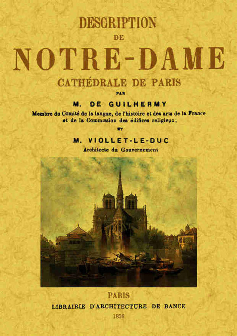 DESCRIPTION DE NOTRE-DAME CATHEDRALE DE PARIS