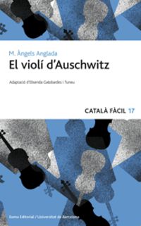 el violi d'auschwitz - Maria Angels Anglada Abadal