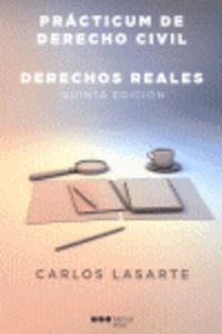PRACTICUM DE DERECHO CIVIL - DERECHOS REALES (5ª ED)