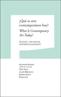 ¿que es arte contemporaneo hoy? = what is contemporary art today?