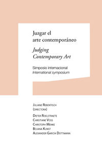 juzgar el arte contemporaneo = judging contemporary art - Dieter Rebentisch / [ET AL. ]