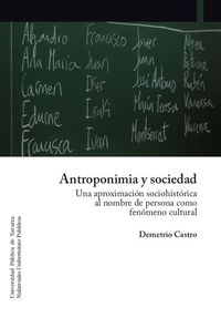 antroponimia y sociedad - una aproximacion sociohistorica al nombre de persona como fenomeno cultural - Demetrio Castro Alfin