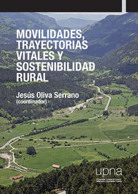 movilidades, trayectorias vitales y sostenibilidad rural - Jesus Oliva Serrano (coord)