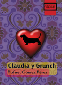 claudia y grunch - Rafael Gomez Perez