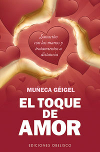 El toque de amor - Muñeca Geigel