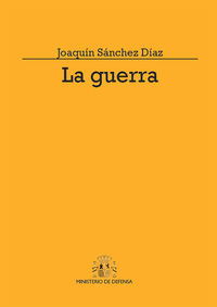La guerra - Joaquin Sanchez Diaz