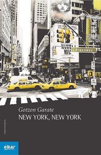 new york, new york - Gotzon Garate Goihartzun