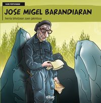 JOSE MIGEL BARANDIARAN - HERRIA BIHOTZEAN ZUEN JAKINTSUA