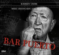 BAR PUERTO (LIBURUA + DVD)