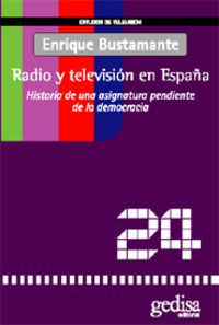 radio y television en españa - Enrique Bustamante