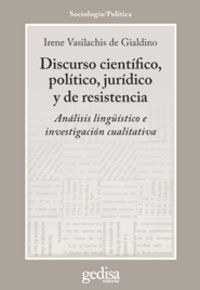 discurso cientifico, politico, juridico y de reistencia - Irene Vasilachis De Gialdano