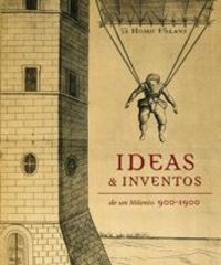 ideas e inventos de un milenio (900-1900)