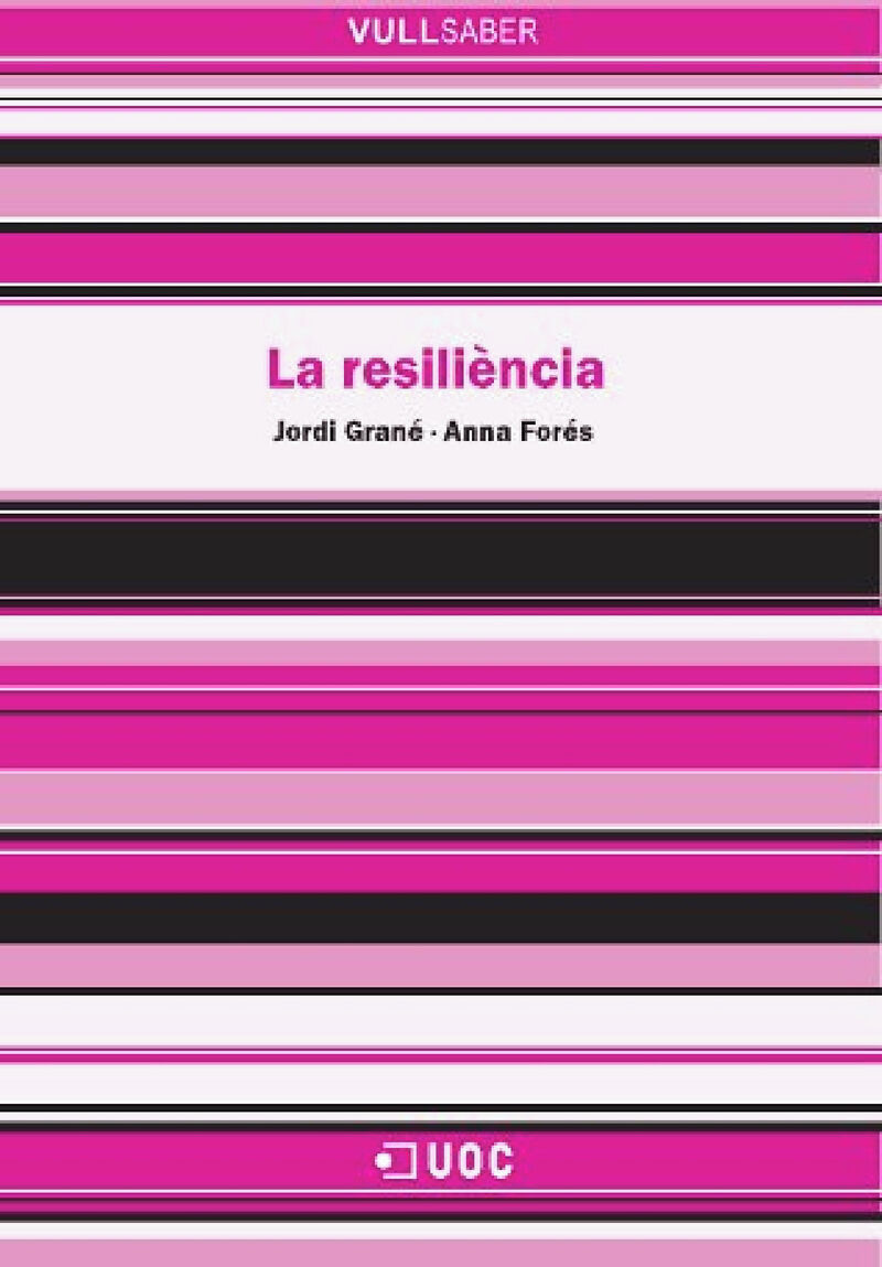 La resiliencia - Jordi Grane / Anna Flores