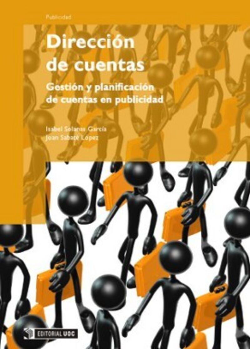 direccion de cuentas - gestion y planificacion de cuentas en publici - Isabel Solanas Garia / Joan Sabate Lopez