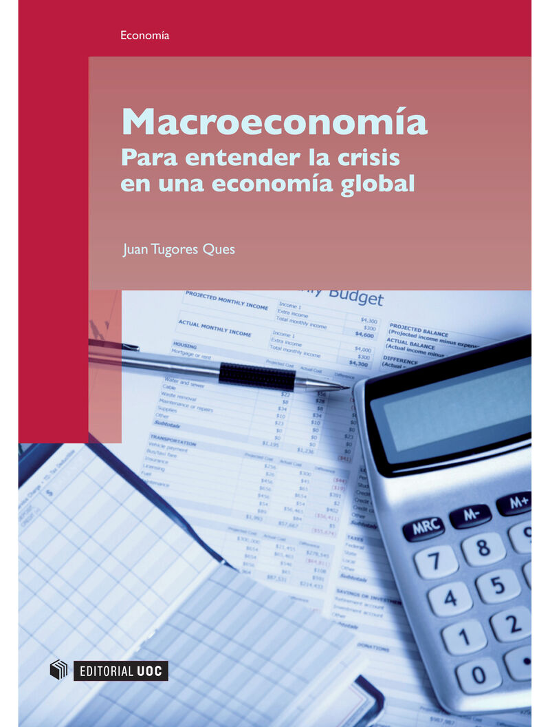 macroeconomia - para entender la crisis en una economia global - Juan Tugores Ques