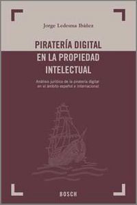 pirateria digital en la propiedad intelectual - J. Ledesma Ibañez
