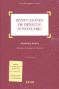 INSTITUCIONES DE DERECHO HIPOTECARIO (2ª ED)