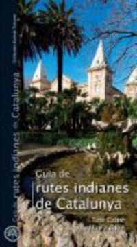guies de rutes indianes de catalunya