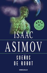 sueños de robot - Isaac Asimov