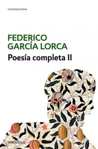 POESIA COMPLETA II (LORCA)