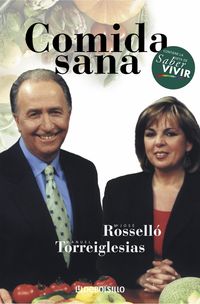 comida sana - Maria Jose Rossello / Manuel Torreiglesias