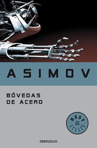 bovedas de acero - Isaac Asimov
