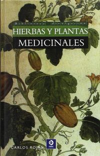 hierbas y plantas medicinales - Carlos Rojas