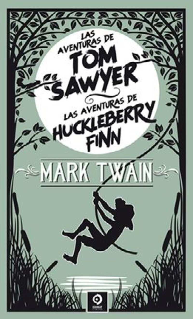 las aventuras de tom sawyer / las aventuras de huckleberry finn - Mark Twain