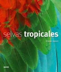selvas tropicales - Thomas Marent