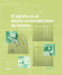 detalle en el diseño contemporaneo de hoteles, el (+cd)