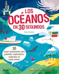 Los oceanos en 30 segundos - Jen Green