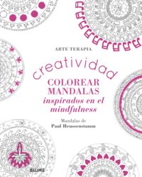 creatividad - colorear mandalas inspirados en el mindfulness - Paul Heussenstamm