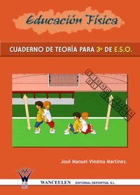 eso 3 - educacion fisica - cuad. de teoria - Jose Manuel Viedma Martinez