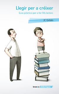llegir per creixer - Joan Carles Girbes