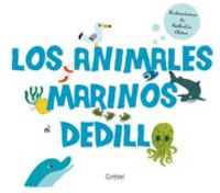 Los animales marinos al dedillo - Editions Milan / Nathalie Choux (il. )