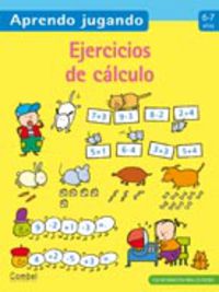 ejercicios de calculo (6-7 años) - Aa. Vv.